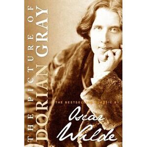 The Picture of Dorian Gray -- Oscar Wilde